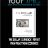 [Download Now] The Dollar (Currency) Report From Armstrongeconomics