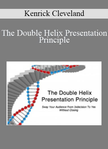 The Double Helix Presentation Principle - Kenrick Cleveland