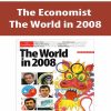 The Economist – The World in 2008