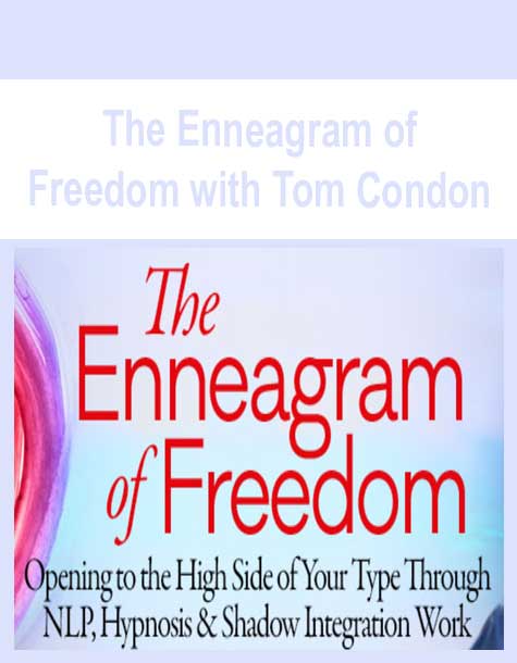 [Download Now] The Enneagram of Freedom with Tom Condon