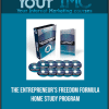 The Entrepreneur’s Freedom Formula Home Study Program