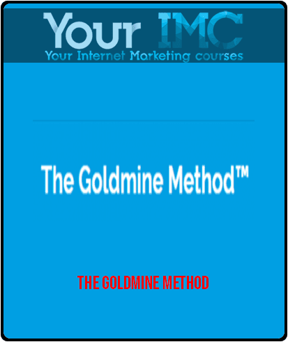 [Download Now] The Goldmine Method