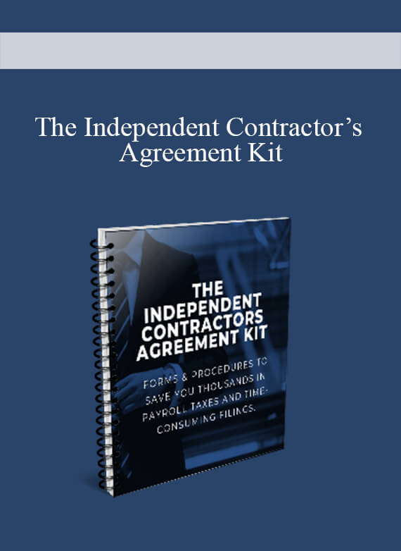 [Download Now] The Independent Contractor’s Agreement Kit