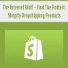 The Internet Wolf – Find The Hottest Shopify Dropshipping Products