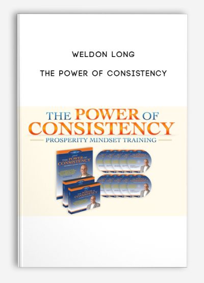 [Download Now] The Power of Consistency by Weldon Long