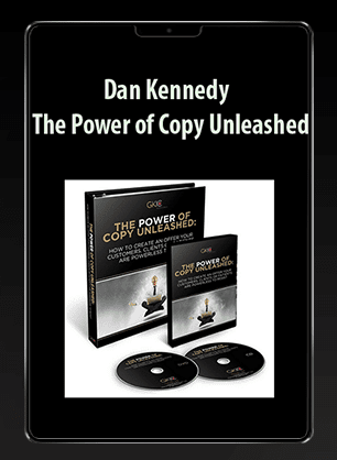 [Download Now] Dan Kennedy - The Power of Copy Unleashed