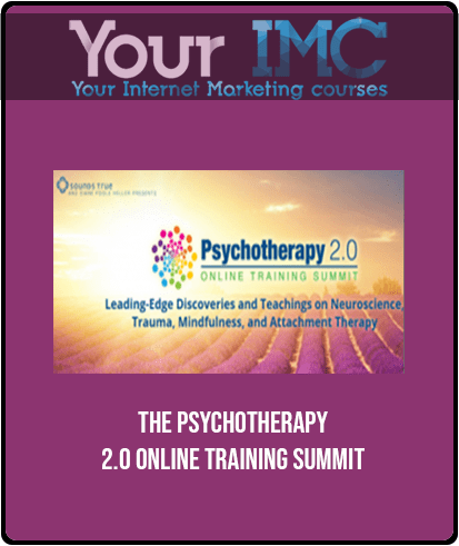 The Psychotherapy 2.0 Online Training Summit