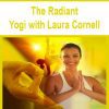 [Download Now] The Radiant Yogi with Laura Cornell