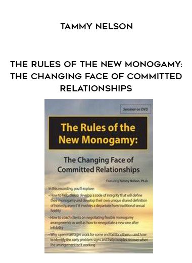 [Download Now] The Rules of the New Monogamy: The Changing Face of Committed Relationships - Tammy Nelson