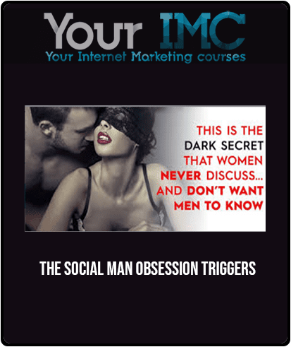 [Download Now] The Social Man - Obsession Triggers