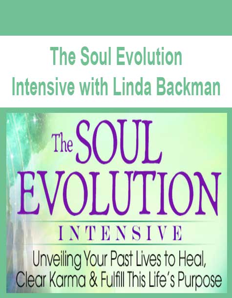 [Download Now] The Soul Evolution Intensive with Linda Backman