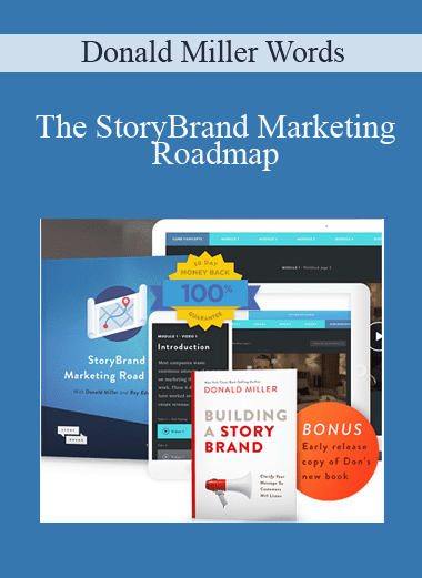 The StoryBrand Marketing Roadmap - Donald Miller Words