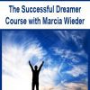 [Download Now] The Successful Dreamer Course with Marcia Wieder