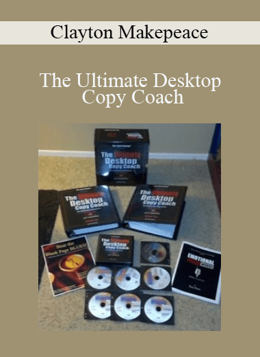 The Ultimate Desktop Copy Coach - Clayton Makepeace