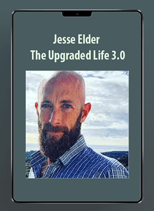 [Download Now] Jesse Elder - The Upgraded Life 3.0
