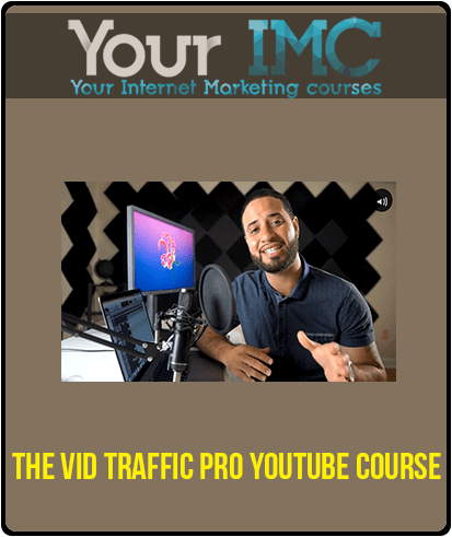 [Download Now] The Vid Traffic Pro YouTube Course