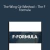 [Download Now] The Wing Girl Method - The F Formula