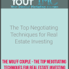 [Download Now] The Wolff Couple - The Top Negotiating Techniques for Real Estate Investing