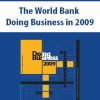 The World Bank – Doing Business in 2009
