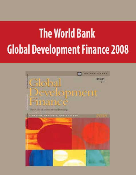 The World Bank – Global Development Finance 2008