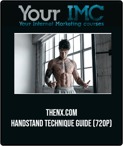 TheNX.com - Handstand Technique Guide (720p)