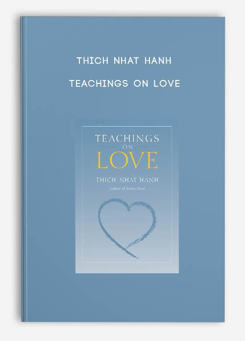 [Download Now] Teachings on Love - Thich Nhat Hanh