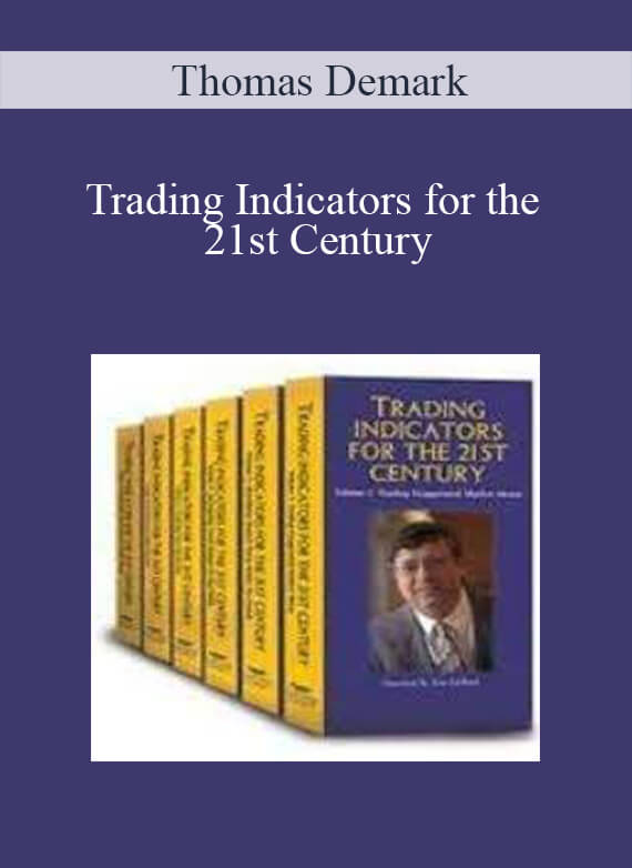 [Download Now] Thomas Demark – Trading Indicators for the 21st Century