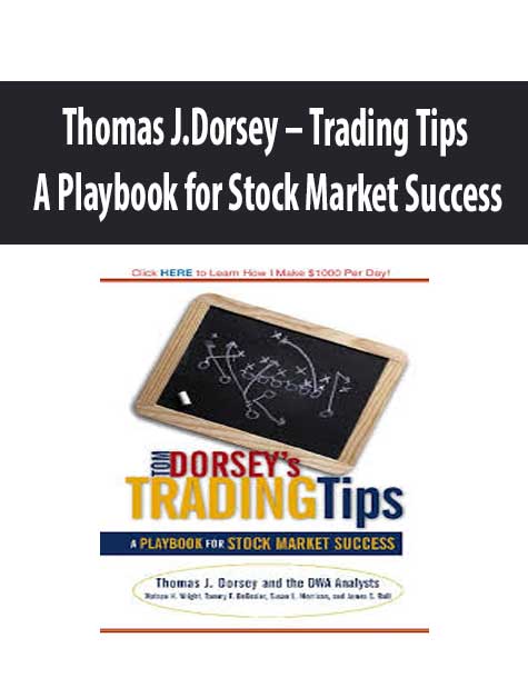 Thomas J.Dorsey – Trading Tips. A Playbook for Stock Market Success