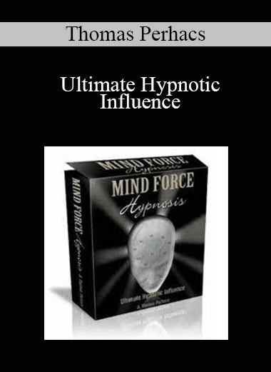 Thomas Perhacs - Ultimate Hypnotic Influence