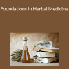 Tieraona Low – Foundations In Herbal Medicine