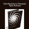 Tim Hallbom & Kris Hallbom - Introduction to Dynamic Spin Release