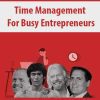 Time Management For Busy Entrepreneurs