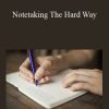 Timothy Kenny - Notetaking The Hard Way