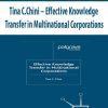 Tina C.Chini – Effective Knowledge Transfer in Multinational Corporations