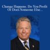 Tobin Smith – Change Happens. Do You Profit Or Does Someone Else (Traders Expo Las Vegas Dec 2005)
