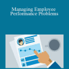 Todd Dewett - Managing Employee Performance Problems