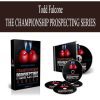 [Download Now] Todd Falcone – THE CHAMPIONSHIP PROSPECTING SERIES