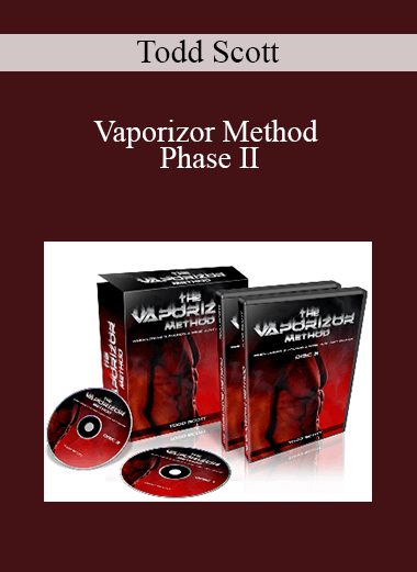 Todd Scott - Vaporizor Method Phase II