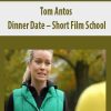 Tom Antos – Dinner Date – Short Film School