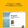 Tom Geller - Drupal 6: Online Presentation of Data