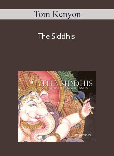 [Download Now] Tom Kenyon - The Siddhis