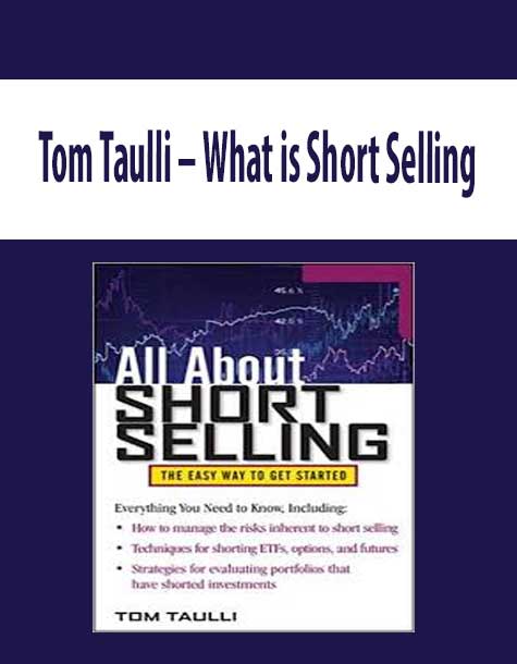 Tom Taulli – What is Short Selling