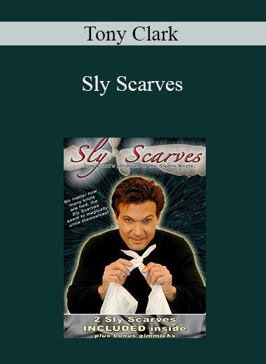 Tony Clark - Sly Scarves