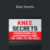 Tony Mikla - Knee Secrets: Progressions and Assessments from the Table to the Field