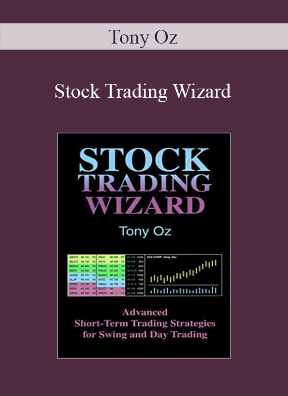 [Download Now] Tony Oz – Stock Trading Wizard