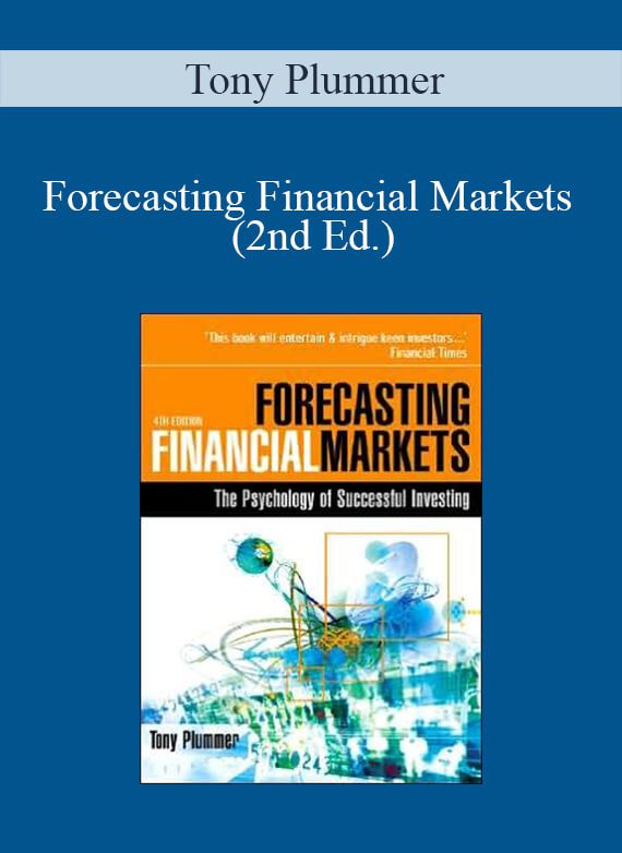 [Download Now] Tony Plummer – Forecasting Financial Markets (2nd Ed.)