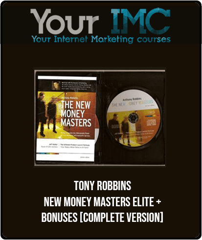 Tony Robbins - New Money Masters Elite + Bonuses [Complete Version]
