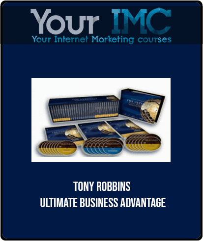 Tony Robbins - Ultimate Business Advantage