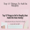 Top 13 Things To Sell In Shopify - Sara Titus