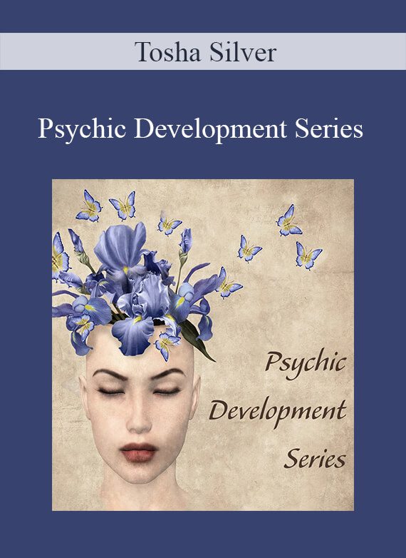 [Download Now] Tosha Silver - Psychic Development Series